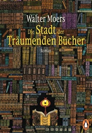 The City of Dreaming Books (Walter Moers)