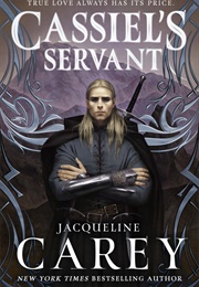 Cassiel's Servant (Jacqueline Carey)