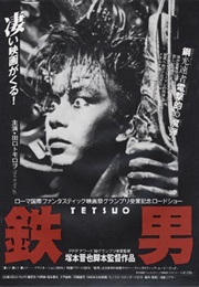 Tetsuo: The Iron Man (1989)