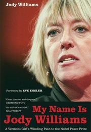 My Name Is Jody Williams (Jody Williams)