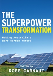 The Superpower Transformation (Ross Garnaut)