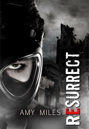 Resurrect (Amy Miles)