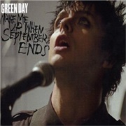 Wake Me Up When September Ends - Green Day