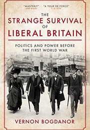The Strange Survival of Liberal Britain (Vernon Bogdanor)