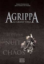Agrippa - Le Grand Voile (Mario Rossignol & Jean-Pierre Ste-Marie)