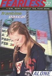 Fearless 22: Alone (Francine Pascal)