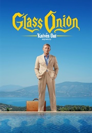 Glass Onion: A Knives Out Mystery (2022)