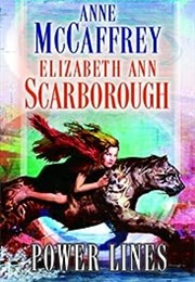 Power Lines (Anne McCaffrey & Elizabeth Ann Scarborough)