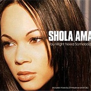 You Might Need Somebody