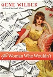 The Woman Who Wouldn&#39;t (Wilder, Gene)