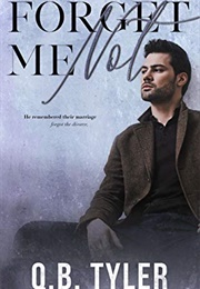 Forget Me Not (Q.B. Tyler)