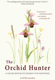 The Orchid Hunter (Lief Bersweden)