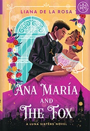 Ana Maria and the Fox (Liana De La Rosa)
