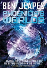 Phoenicia's Worlds (Ben Jeapes)