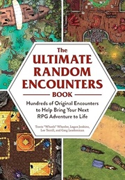 The Ultimate Random Encounters Book (Travis Wheeler Et Al)
