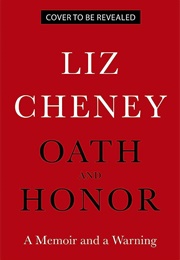 Oath and Honor (Liz Cheney)