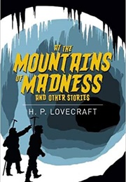 At the Mountains of Madness (H.P. Lovecraft)