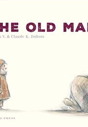 The Old Man (Sarah V.)