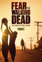 Fear the Walking Dead Season 1 (2015)