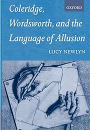 Coleridge, Wordsworth, and the Language of Allusion (Lucy Newlyn)