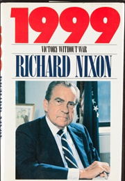 1999: Victory Without War (Richard Nixon)