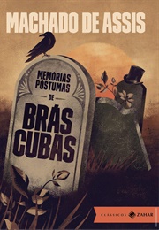 Memórias Póstumas De Brás Cubas (Machado De Assis)
