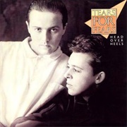 &quot;Head Over Heels&quot; by Tears for Fears