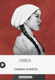 Yamilia (Chinguiz Aitmátov)