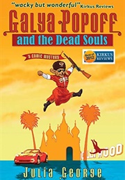 Galya Popoff and the Dead Souls (Julia George)