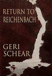 Return to Reichenbach (Geri Schear)