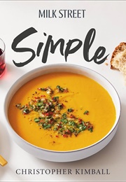 Milk Street Simple (Christopher Kimball)