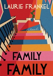 Family Family (Laurie Frankel)