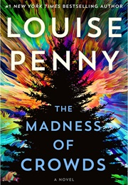 The Madness of Crowds (Penny, Louise)