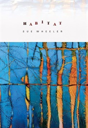 Habitat (Sue Wheeler)