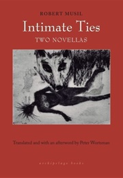 Intimate Ties (Robert Musil)