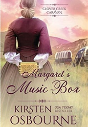 Margaret's Music-Box (Kirsten Osbourne)