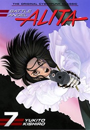 Battle Angel Alita, Vol. 7 (Yukito Kishiro)
