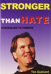 Stronger Than Hate (Tim Guenard)