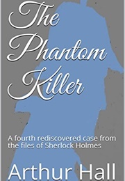The Phantom Killer (Arthur Hall)