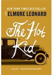 The Hot Kid (Elmore Leonard)