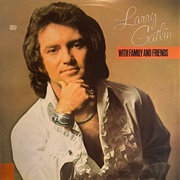 Broken Lady - Larry Gatlin With Family & Friends