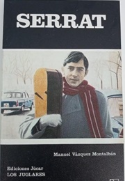 Serrat (Manuel Vázquez Montalbán)