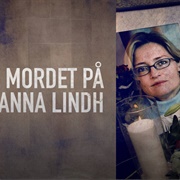 Kriminalarkivet: Mordet På Anna Lindh
