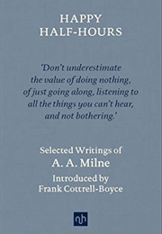 Happy Half-Hours (A.A. Milne)
