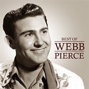 I Ain't Never - Webb Pierce