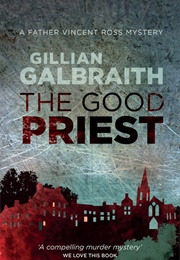 The Good Priest (Gillian Galbraith)
