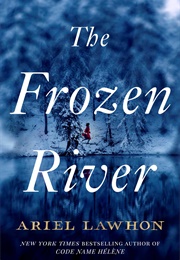 The Frozen River (Ariel Lawhon)