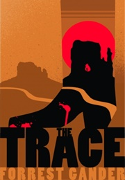 The Trace (Forrest Gander)