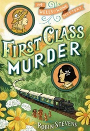 First Class Murder (Robin Stevens)