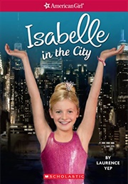 Isabelle in the City (Laurence Yep)